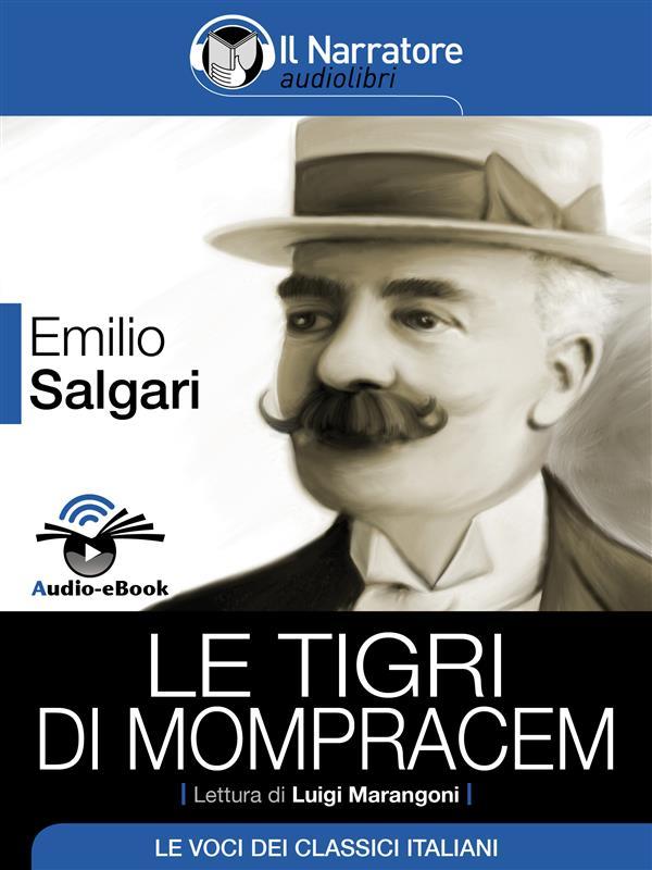 Le tigri di Mompracem (Audio-eBook) - Emilio Salgari