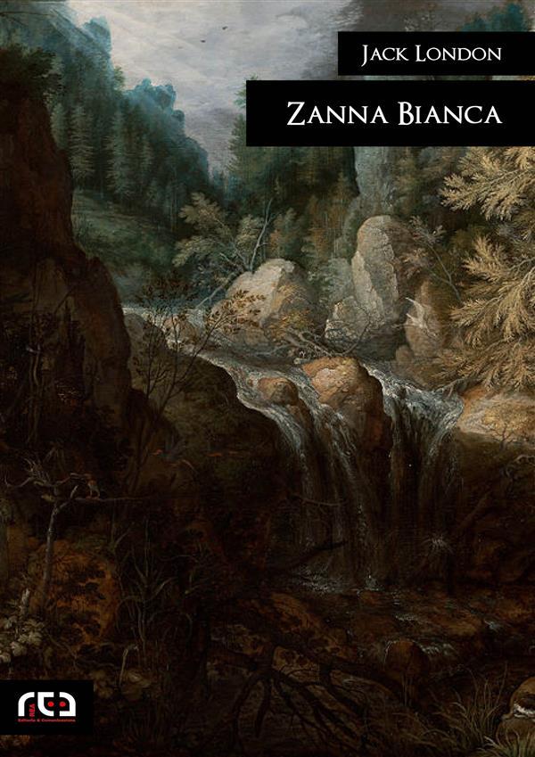 Zanna Bianca - Jack London