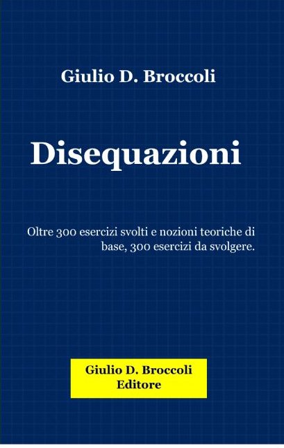 Disequazioni als eBook von Giulio D. Broccoli - Giulio D. Broccoli