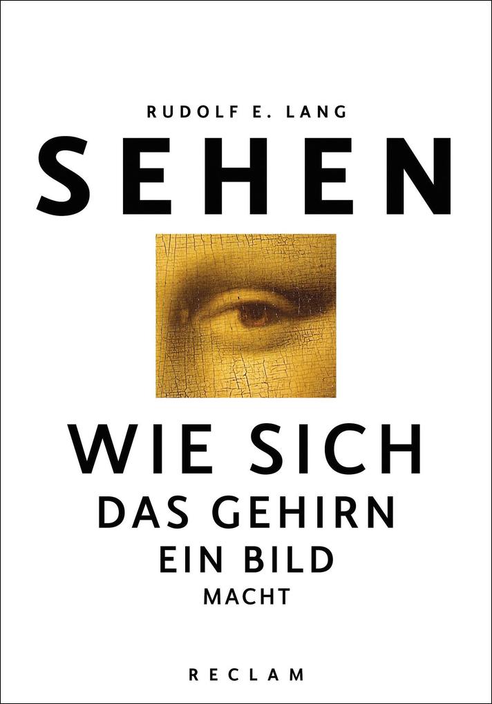 Sehen - Rudolf E. Lang