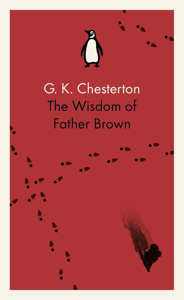 The Wisdom of Father Brown - G K Chesterton