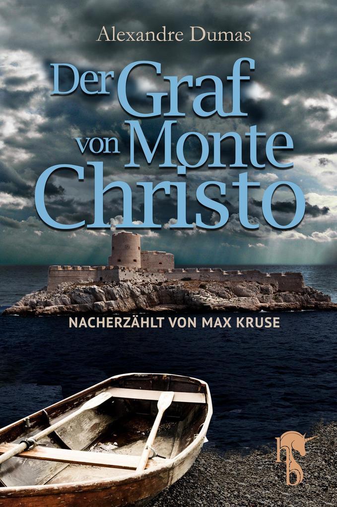Der Graf von Monte Christo - Max Kruse/ Alexandre Dumas