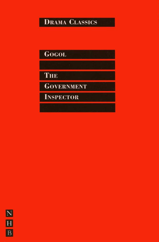 The Government Inspector: Full Text and Introduction (NHB Drama Classics)