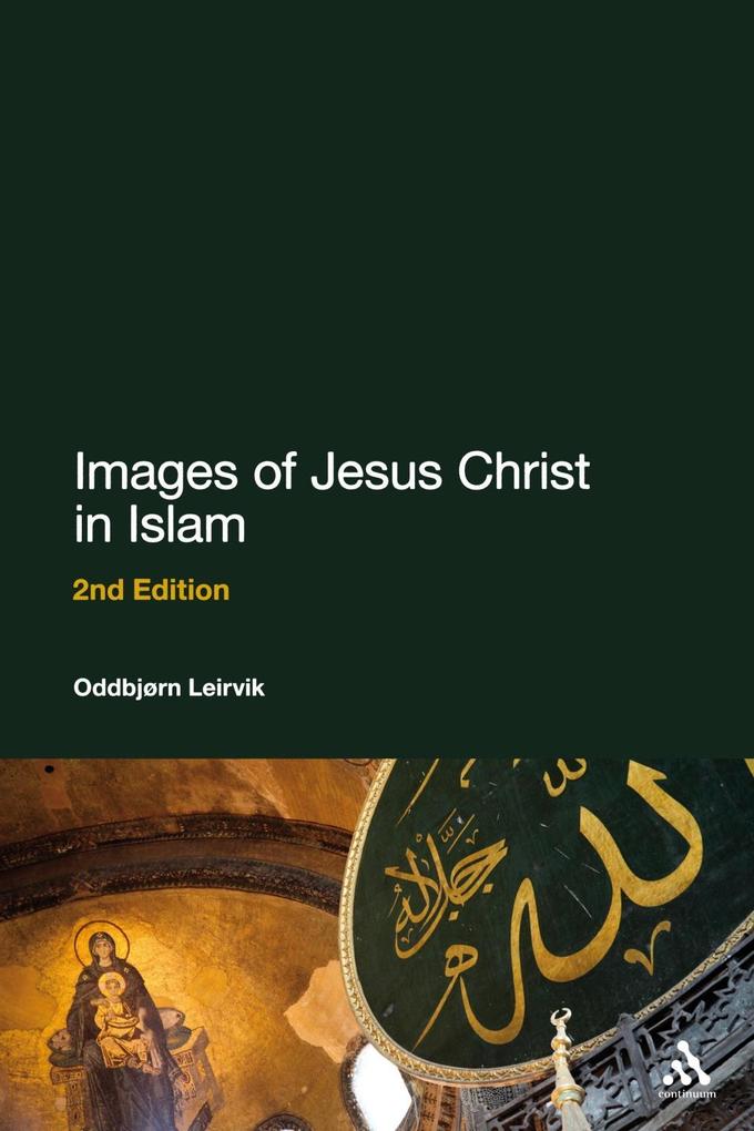Images of Jesus Christ in Islam - Oddbjørn Leirvik