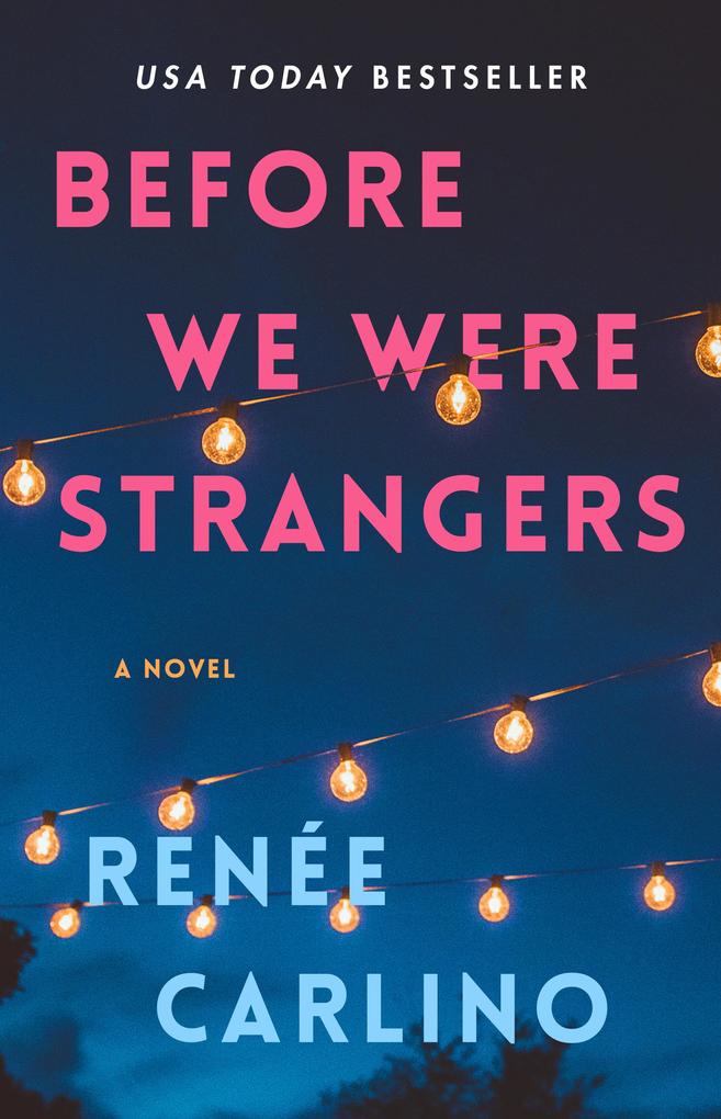 Simon + Schuster Llc Before We Were Strangers - Bild 5
