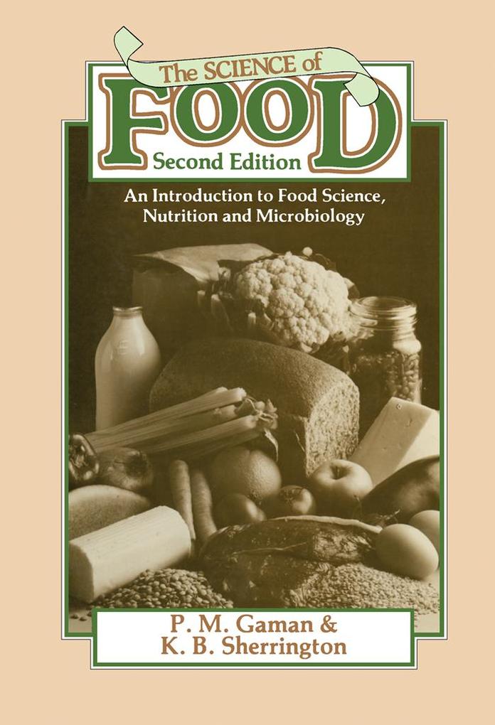 The Science of Food - P. M. Gaman/ K. B. Sherrington