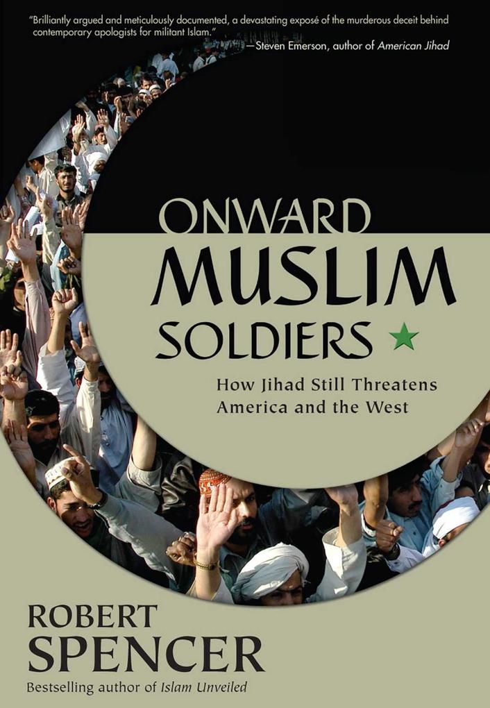 Onward Muslim Soldiers - Robert Spencer
