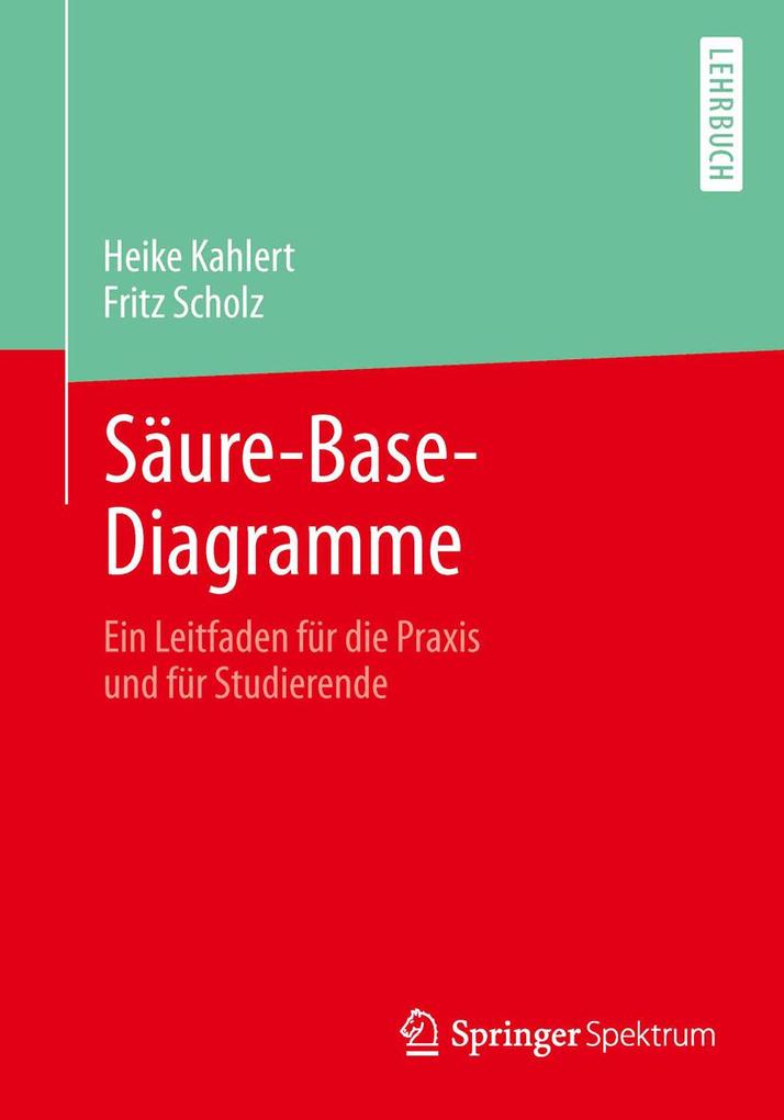 Säure-Base-Diagramme - Heike Kahlert/ Fritz Scholz