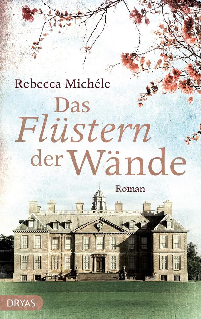 Dryas Das Flüstern Der Wände, Belletristik Von Rebecca Michéle - Bild 4