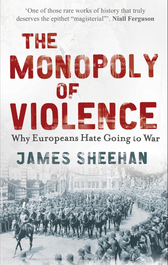 The Monopoly of Violence - James Sheehan