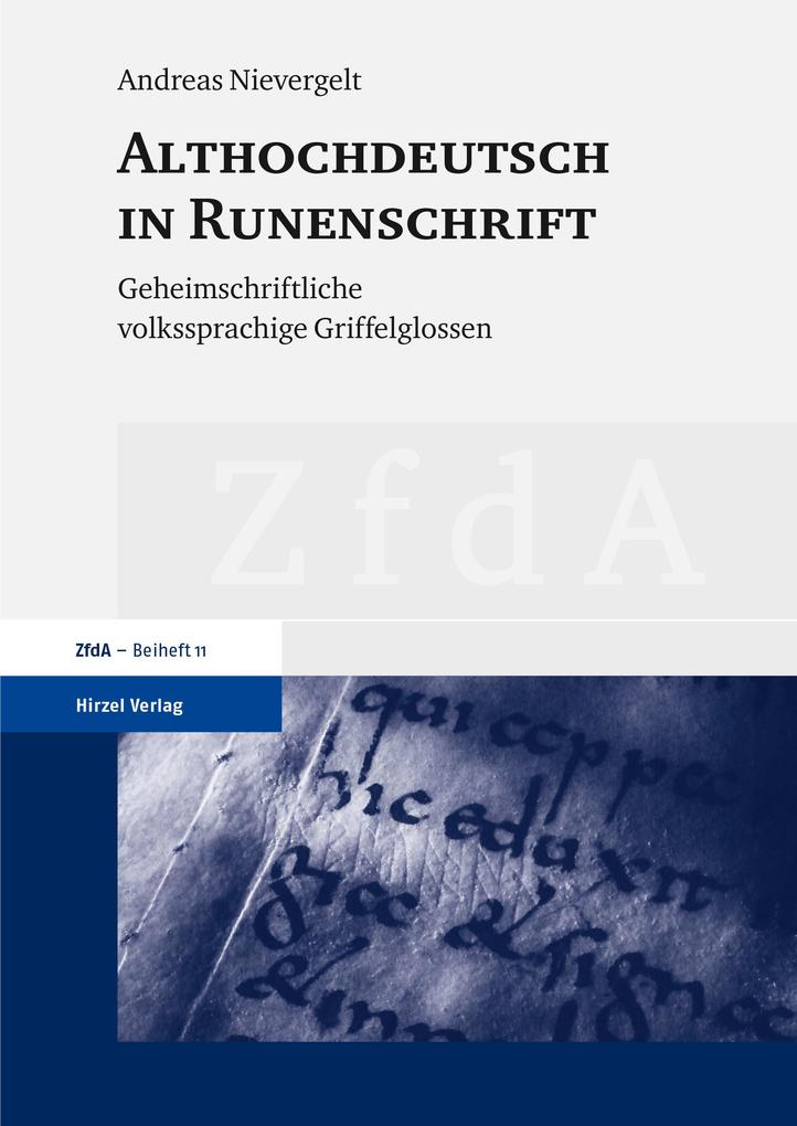 Althochdeutsch in Runenschrift als eBook von Andreas Nievergelt - S.Hirzel Verlag