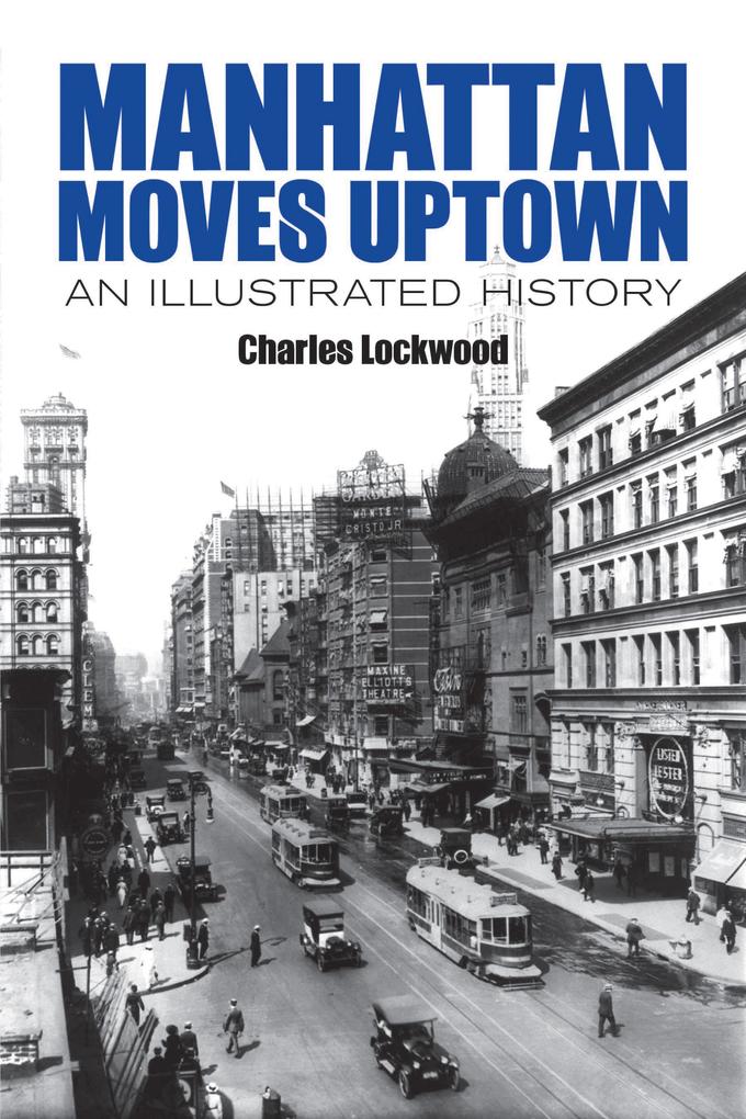 Manhattan Moves Uptown - Charles Lockwood