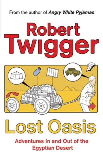 Lost Oasis - Robert Twigger