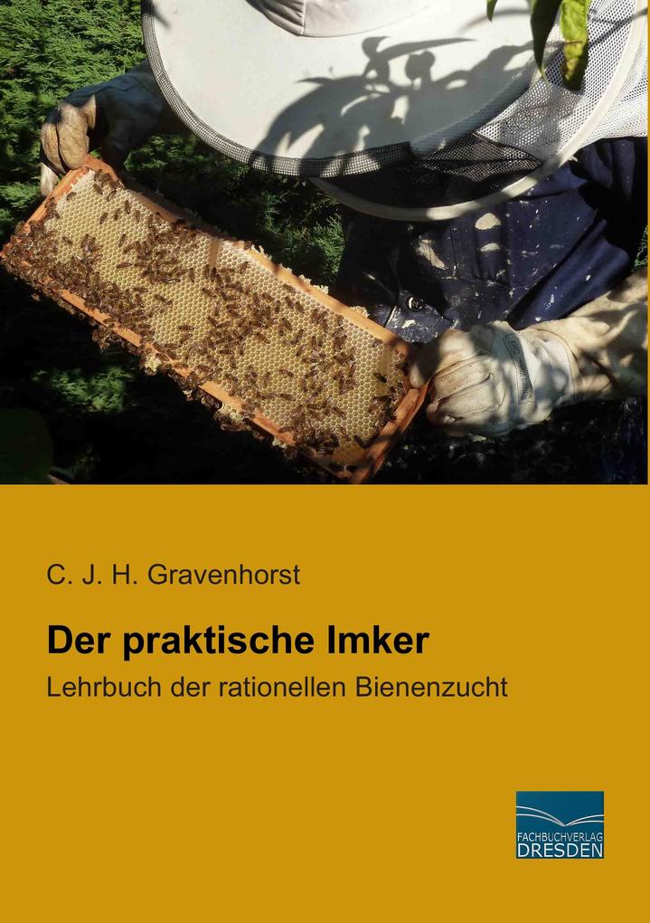 Fachbuchverlag Der Praktische Imker, Ratgeber Von C. J. H. Gravenhorst - Bild 4