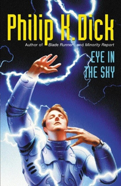 Eye In The Sky - Philip K Dick