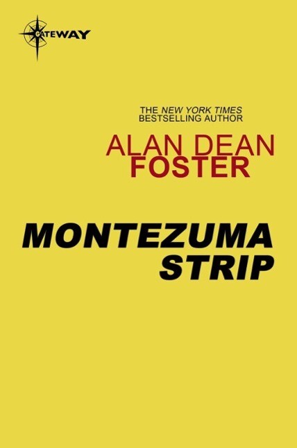 Montezuma Strip - Alan Dean Foster