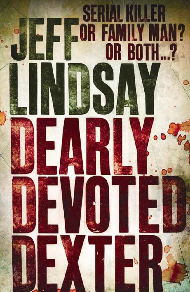 Dearly Devoted Dexter - Jeff Lindsay