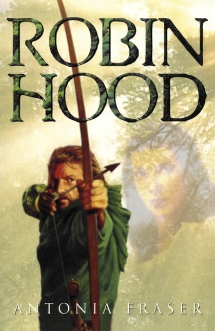 Robin Hood - Antonia Fraser