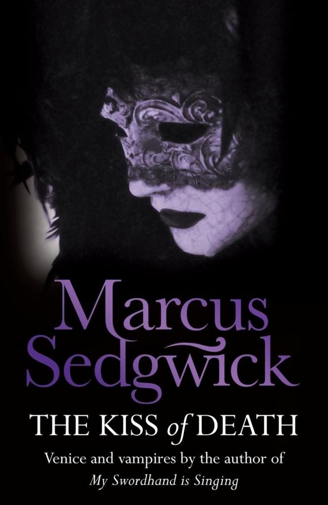The Kiss of Death - Marcus Sedgwick