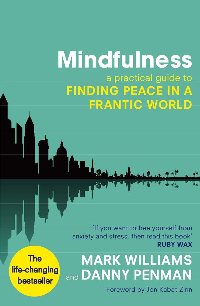 Mindfulness - Mark Williams/ Danny Penman