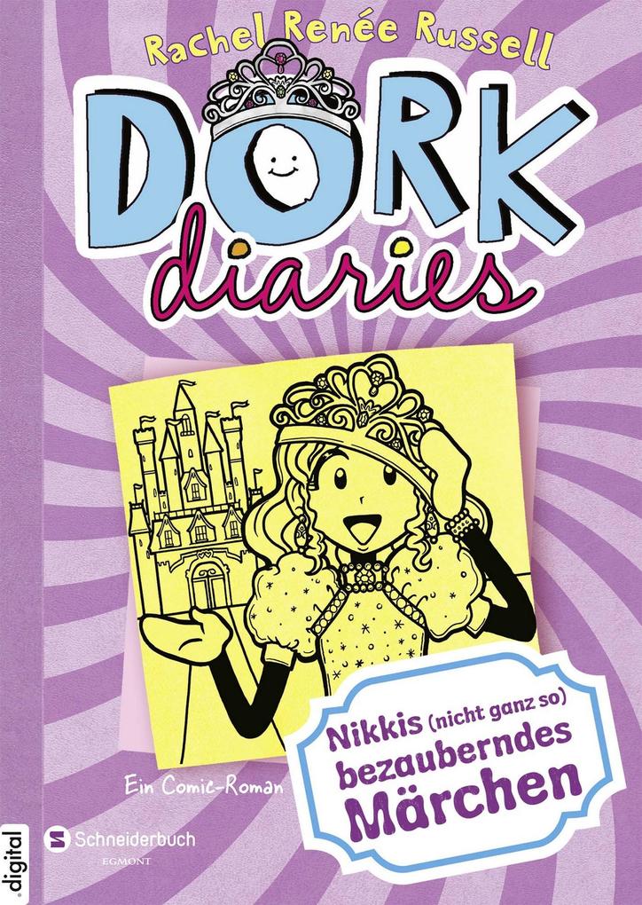 DORK Diaries Band 08 - Rachel Renée Russell