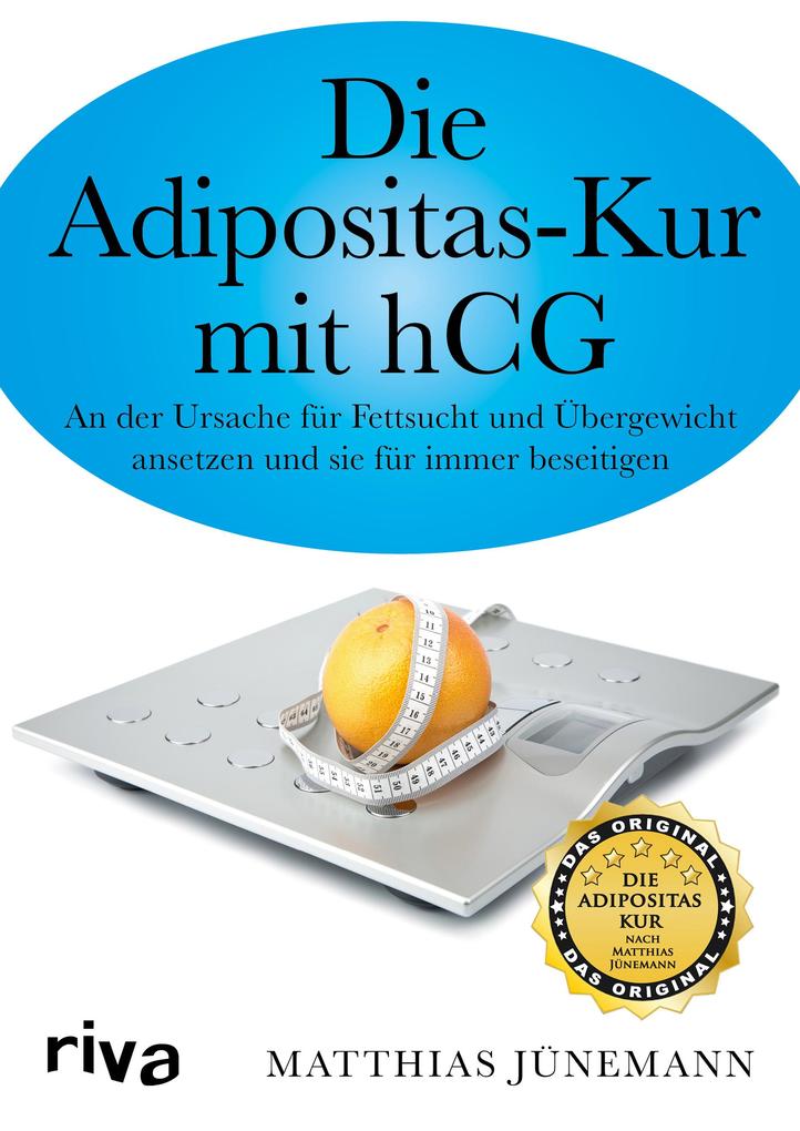 Die Adipositas-Kur mit HCG - Matthias Jünemann