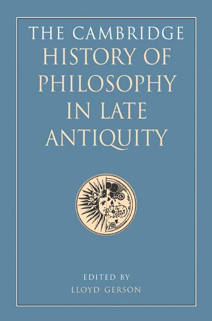 Cambridge History of Philosophy in Late Antiquity