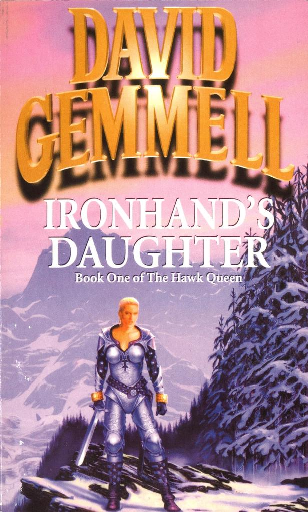 Ironhand's Daughter - David Gemmell