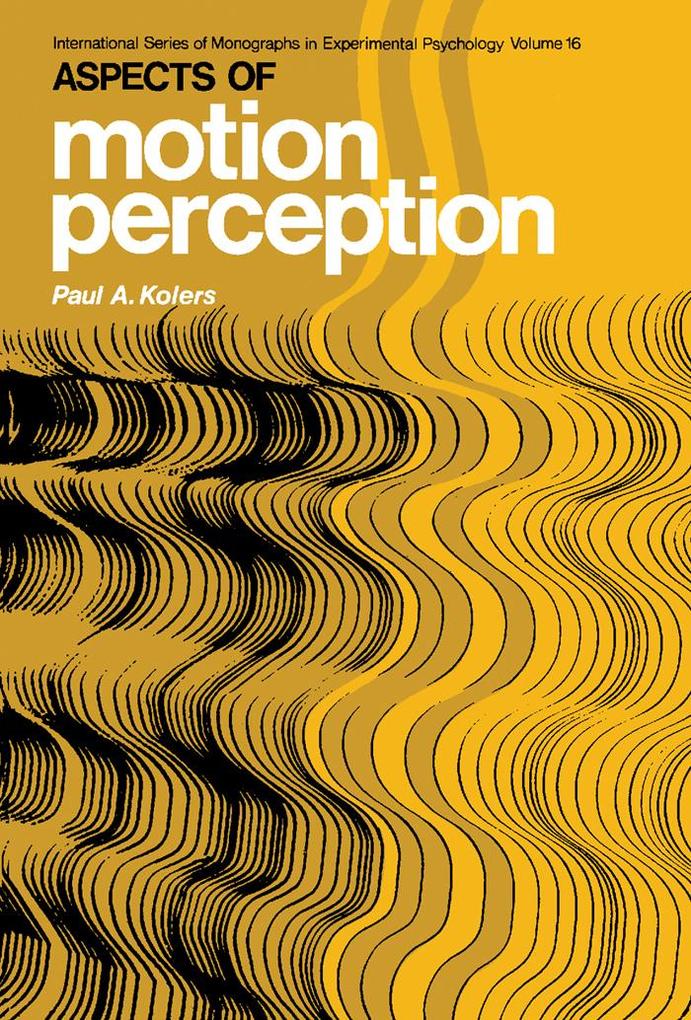 Aspects of Motion Perception - Paul A. Kolers