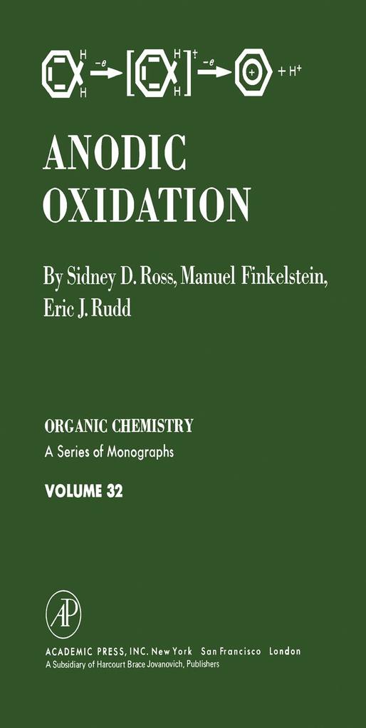 Anodic Oxidation - Sidney D. Ross/ Manuel Finkelstein/ Eric J. Rudd