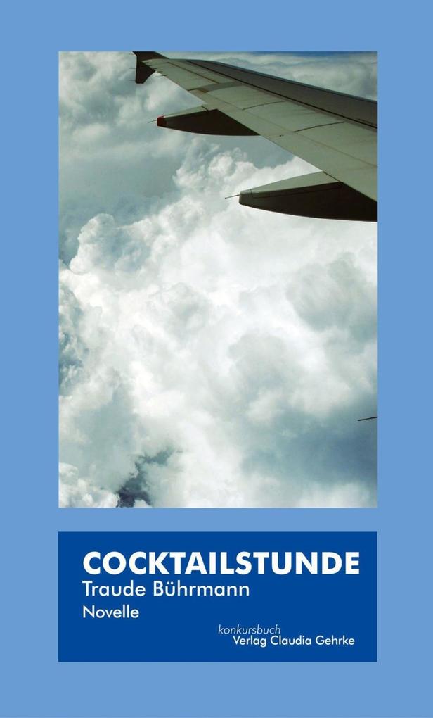 Cocktailstunde - Traude Buehrmann