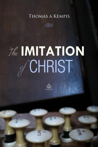 Imitation of Christ - Thomas a Kempis