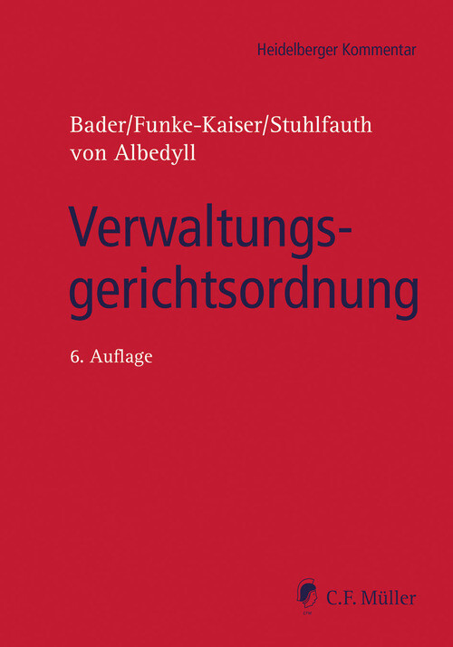Verwaltungsgerichtsordnung als eBook von Johann Bader, Michael Funke-Kaiser, Thomas Stuhlfauth, Jörg von Albedyll - CF Müller