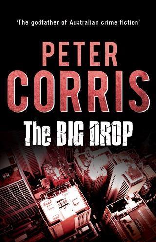 Big Drop - Peter Corris