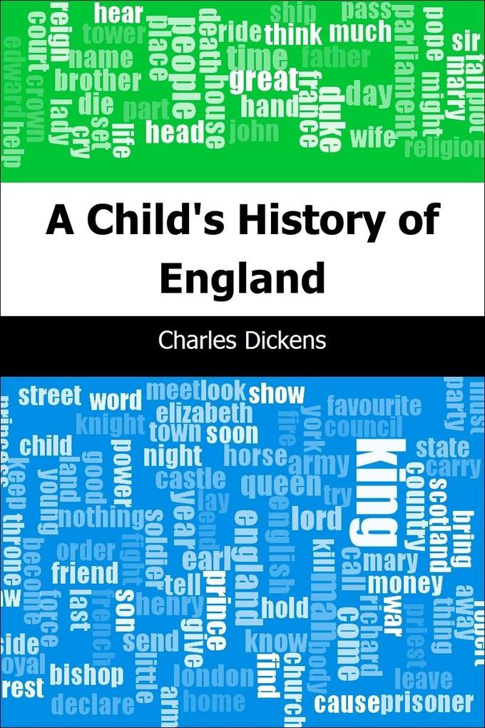 Child's History of England - Charles Dickens