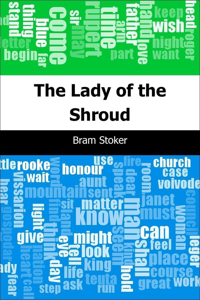 Lady of the Shroud - Bram Stoker