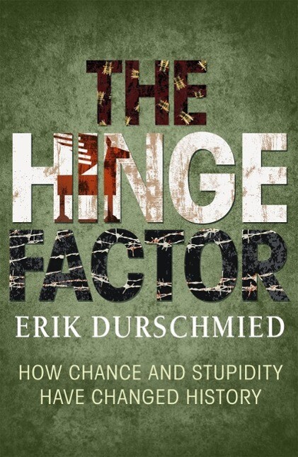 The Hinge Factor - Erik Durschmied