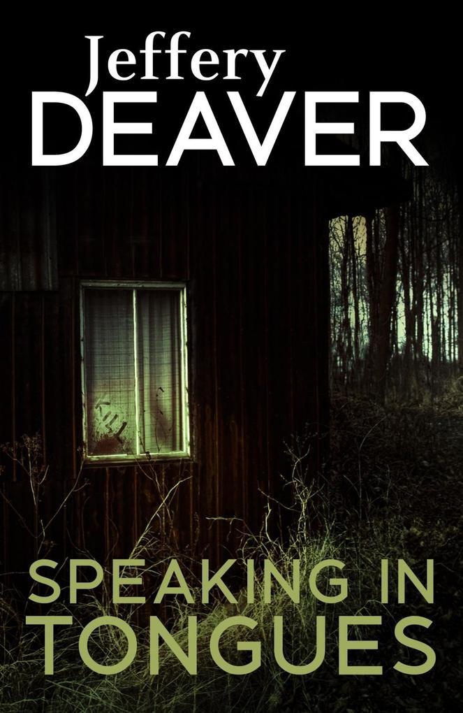 Speaking In Tongues - Jeffery Deaver