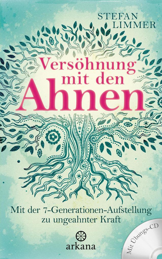 Arkana Versöhnung Mit Den Ahnen, Ratgeber Von Stefan Limmer - Bild 6