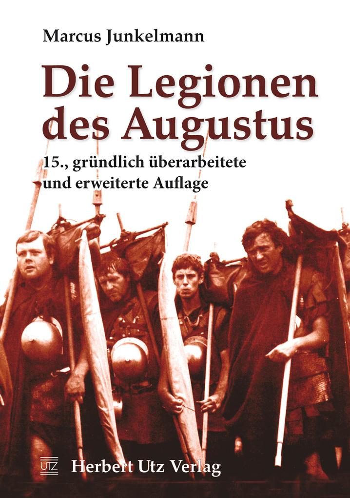 Utz Verlag Die Legionen Des Augustus, Fachbücher Von Wilfried Stroh, Marcus Junkelmann - Bild 5