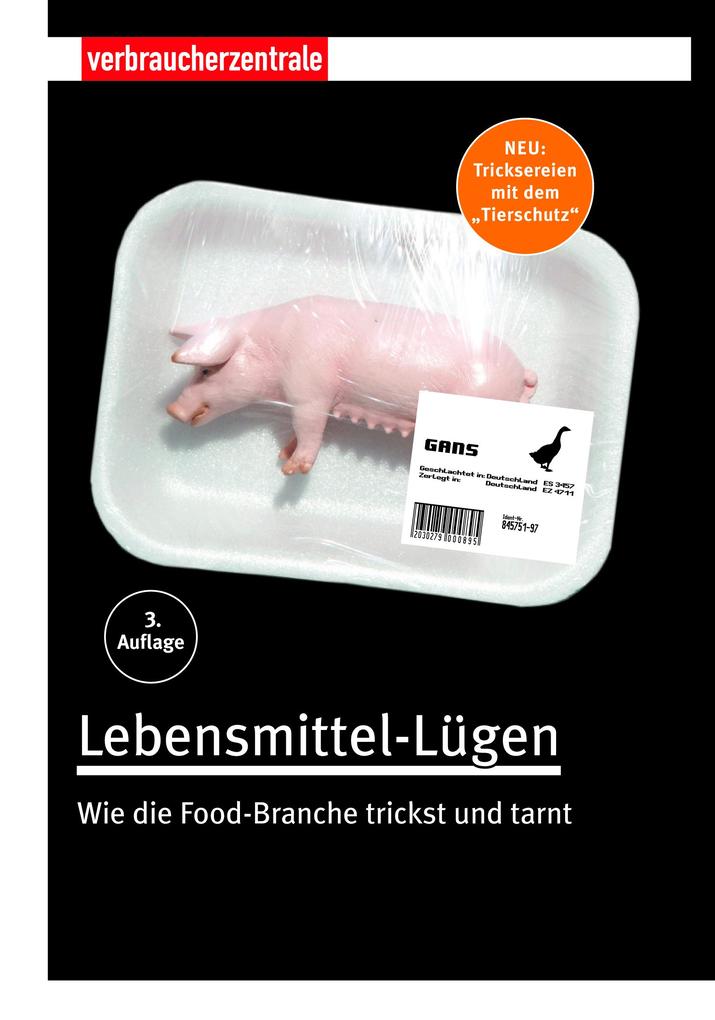 Lebensmittel-Lügen - Birgit Klein/ Janina Löbel/ Andrea Schauff/ Claudia Weiß