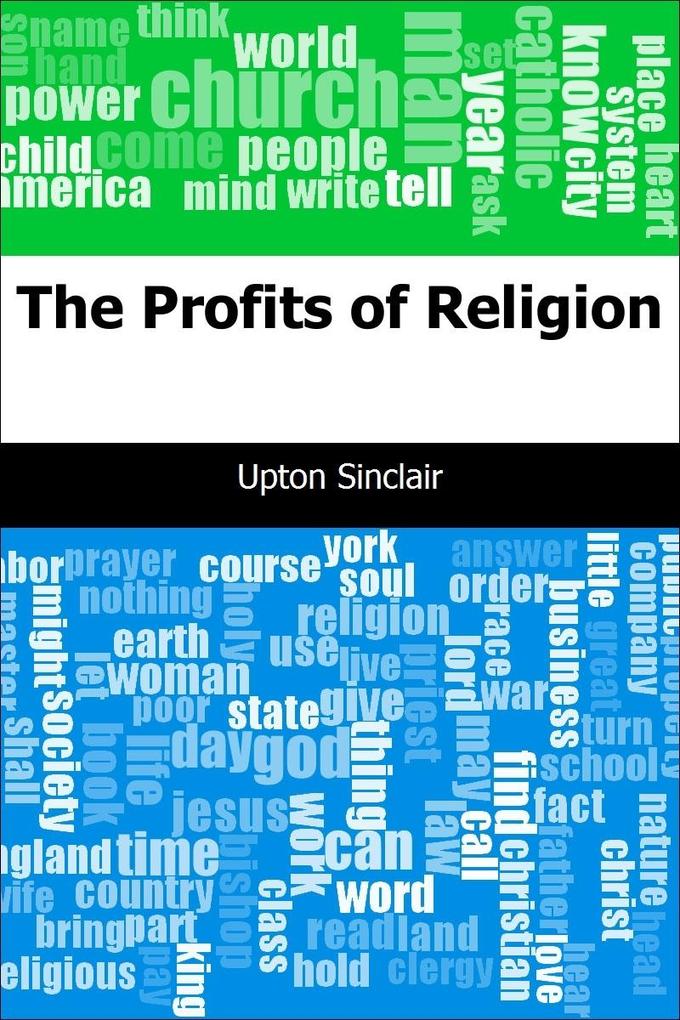 Profits of Religion - Upton Sinclair