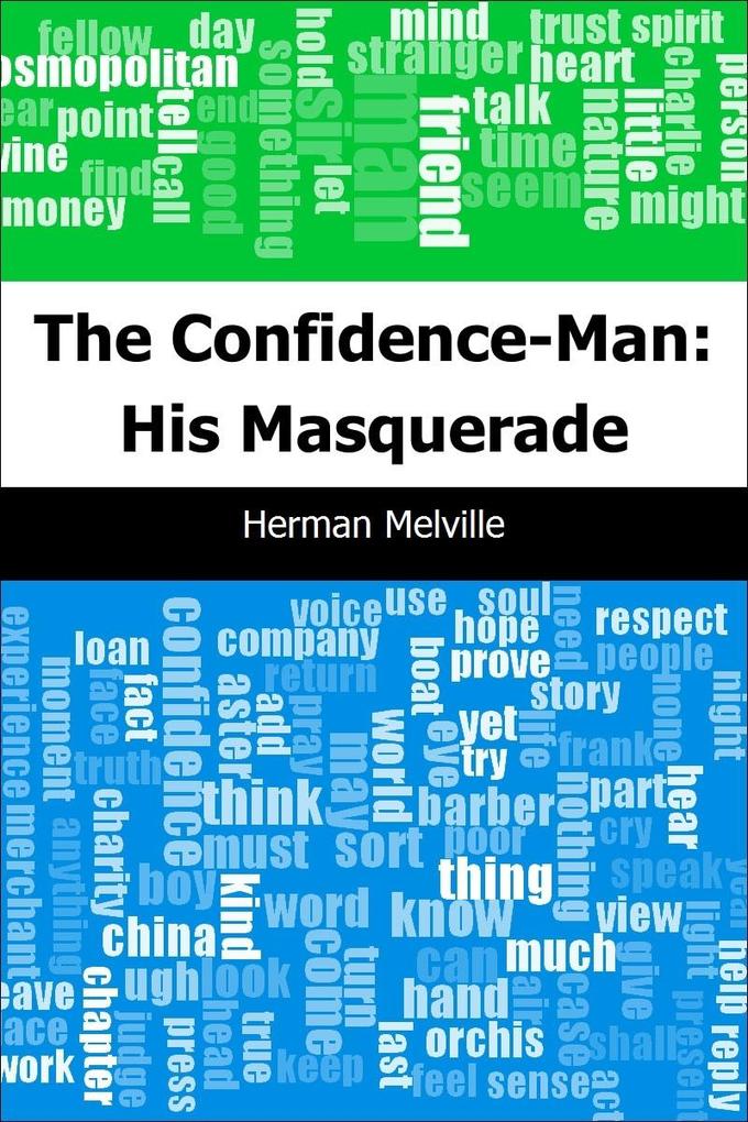 Confidence-Man: His Masquerade - Herman Melville