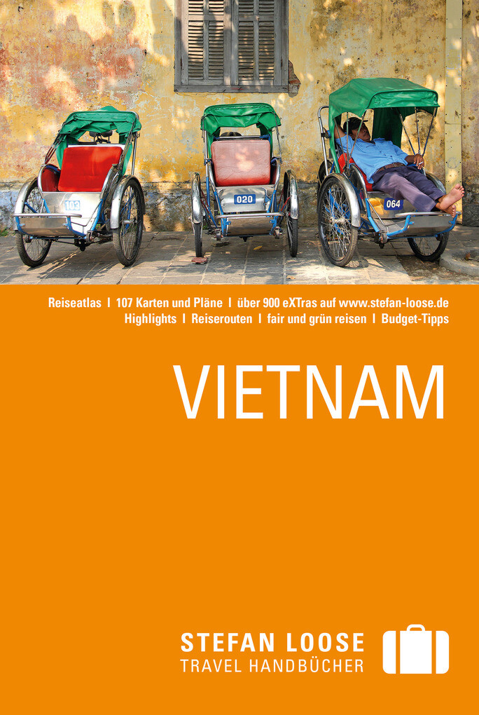 Stefan Loose Reiseführer Vietnam als eBook von Andrea Markand, Markus Markand - Dumont Reiseverlag