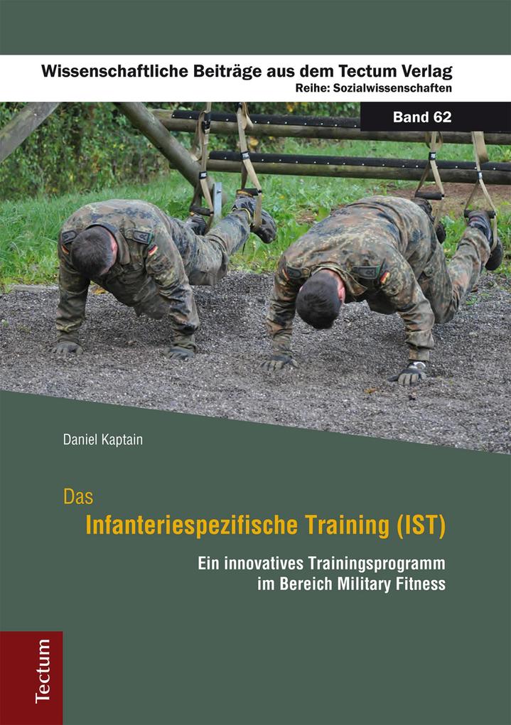 Das Infanteriespezifische Training (IST) - Daniel Kaptain
