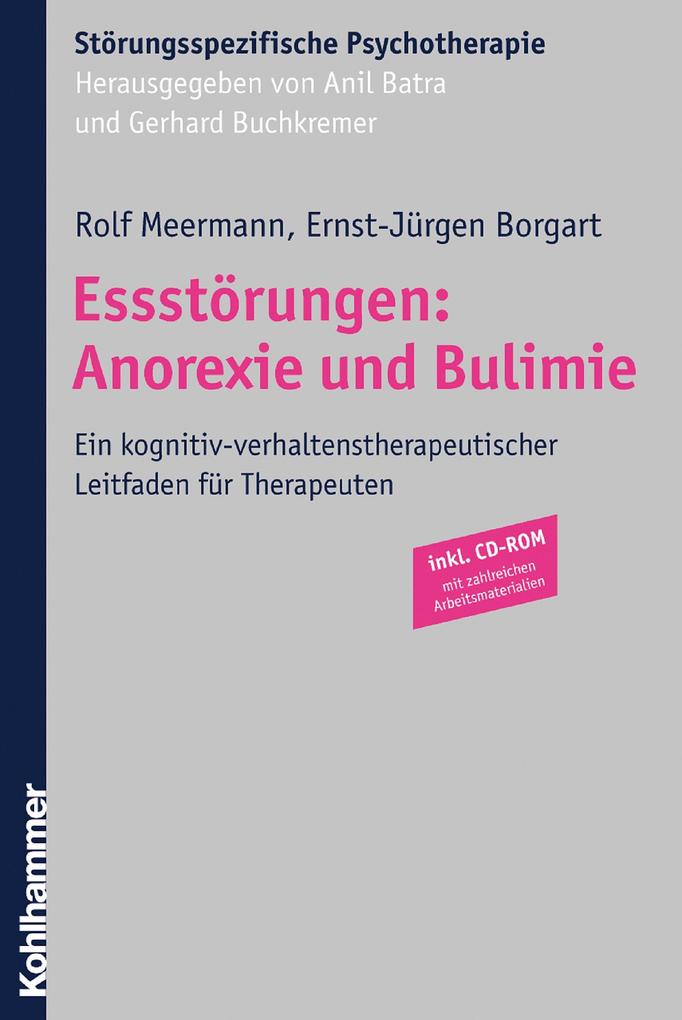 Essstörungen: Anorexie und Bulimie - Ernst-Jürgen Borgart/ Rolf Meermann