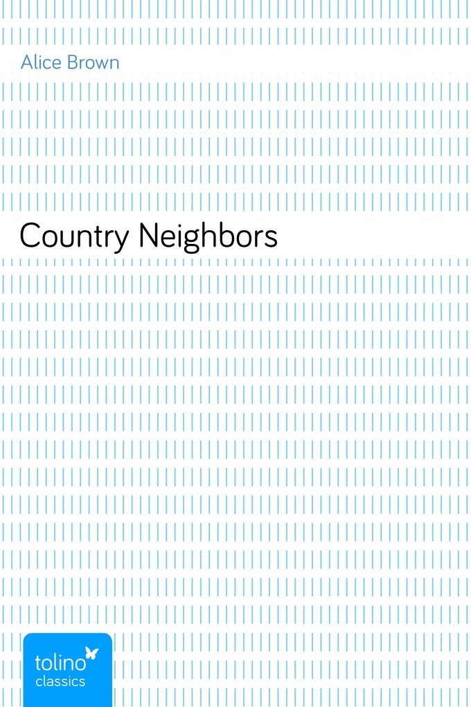 Country Neighbors als eBook von Alice Brown - pubbles GmbH