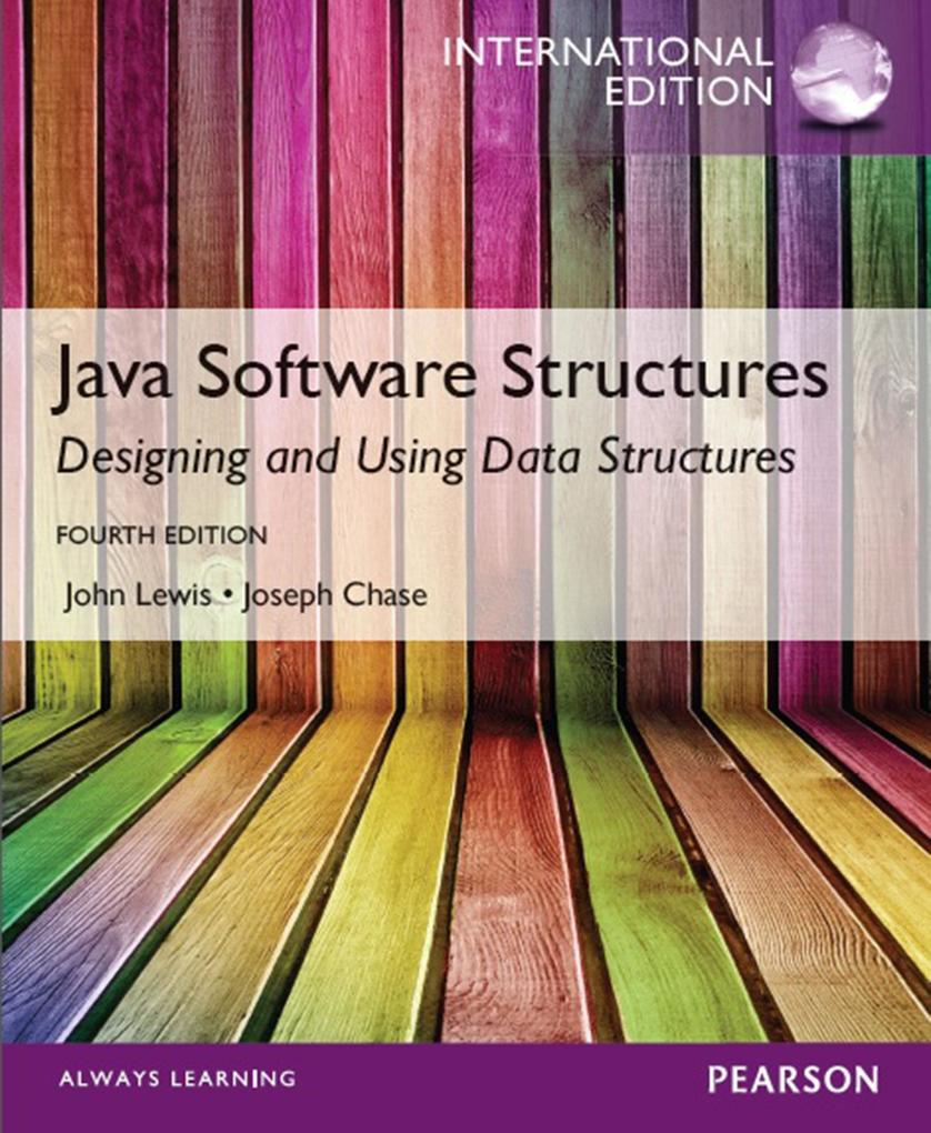 eBook Instant Access - for Java Software Structures International Edition - John Lewis/ Joseph Chase
