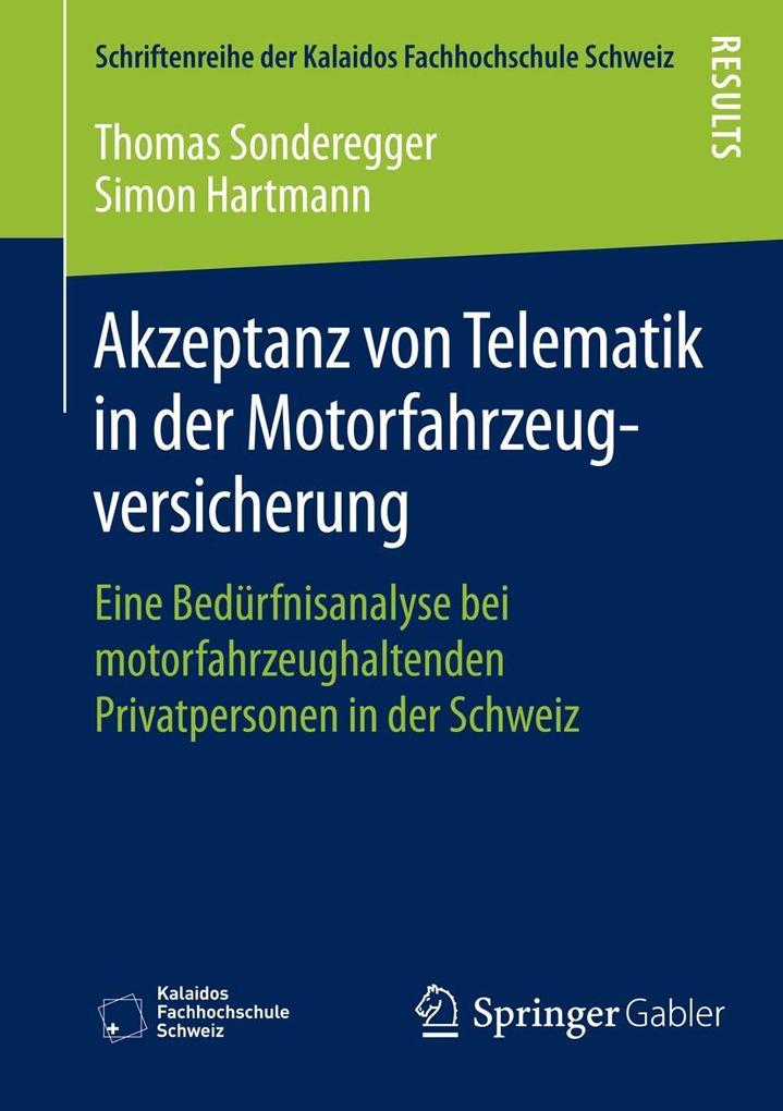 Akzeptanz von Telematik in der Motorfahrzeugversicherung - Thomas Sonderegger/ Simon Hartmann