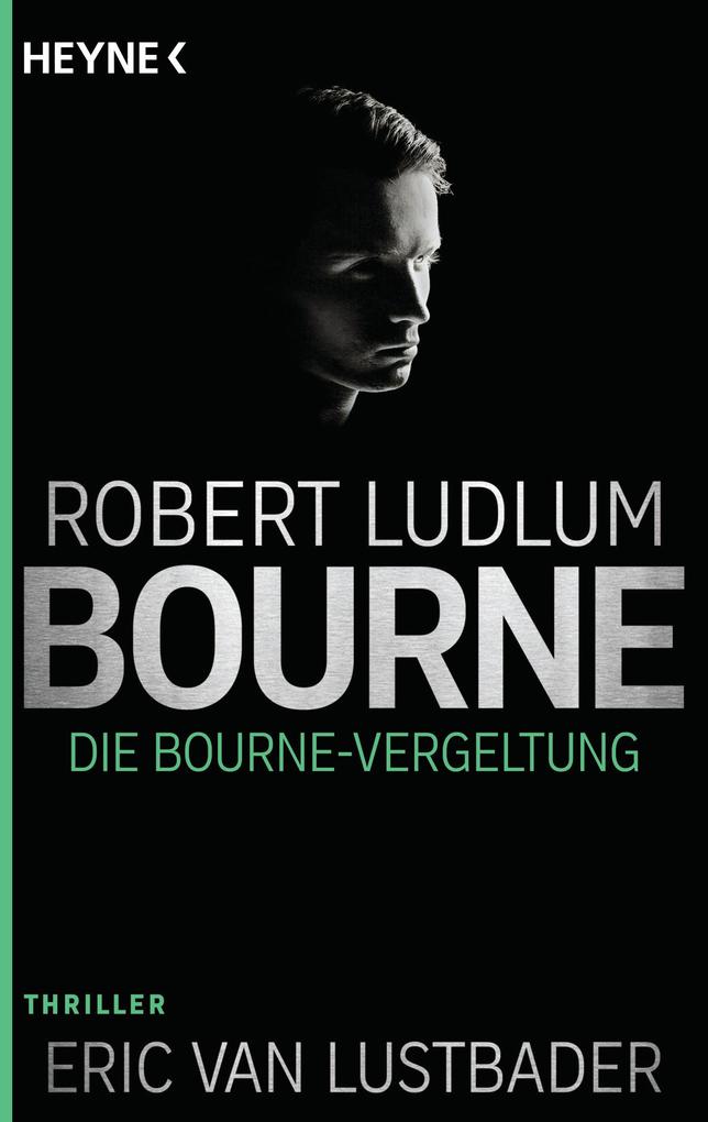 Die Bourne Vergeltung - Robert Ludlum/ Eric Van Lustbader